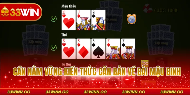 Cần nắm vững kiến thức căn bản về bài mậu binh