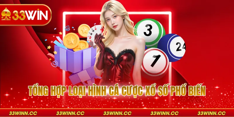 Tổng hợp loại hình cá cược xổ số phổ biến